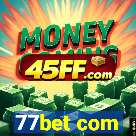 77bet com